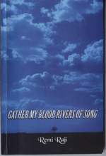 Gather my Blood Rivers of Song