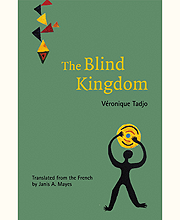 Blind Kingdom, by Veronique Tadjo