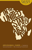 In the United States of Africa, By Abdourahman Waberi